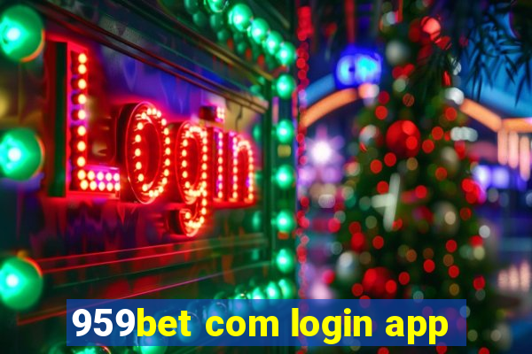 959bet com login app